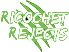 Ricochet Rejects